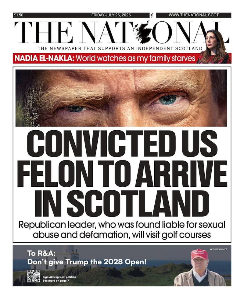 The front page of Scottish newspaper The National ran with the headline 'Convicted US Felon to Arrive in Scotland' on Friday.