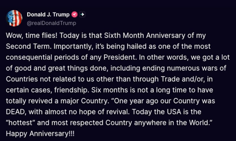 Trump's Truth Social post on July 20 marking six months in office.