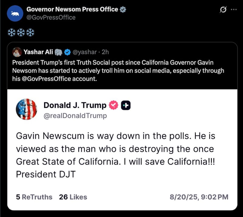 Gavin Newsom sends Donald Trump some snowflake emojis.