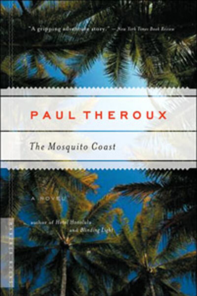 articles/2012/09/20/american-dreams-the-mosquito-coast-by-paul-theroux/paul-theroux-mosquito-coast-book-cover_utd317