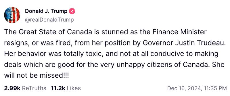 A Donald Trump post on Truth Social mocks former Canadian finance minister Chrystia Freeland as "toxic."